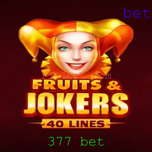 Descubra o Mundo Empolgante de FruitsAndJokers40: Estratégias e Regras para 377 bet